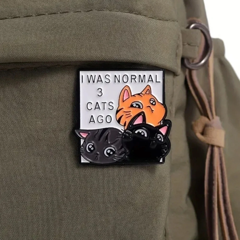 3/$25 “I Was Normal 3 Cats Ago” Cat Pin Badge Brooch Unisex